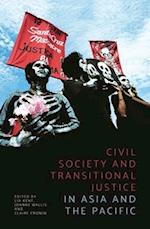 Civil Society and Transitional Justice in Asia and the Pacific 