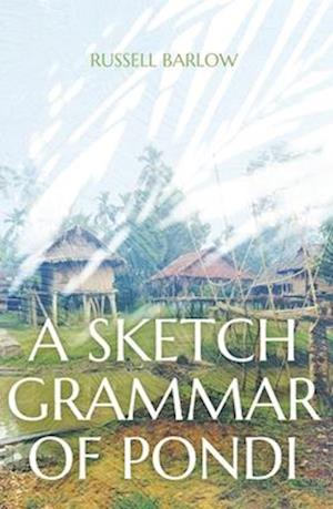 A Sketch Grammar of Pondi