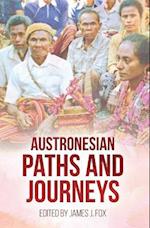 Austronesian Paths and Journeys 