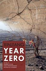 Xinjiang Year Zero