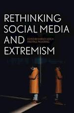 Rethinking Social Media and Extremism 