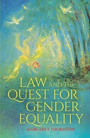 Law and the Quest for Gender Equality