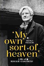 'My own sort of heaven'