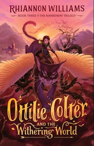 Ottilie Colter and the Withering World, Volume 3