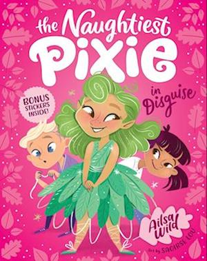 The Naughtiest Pixie in Disguise