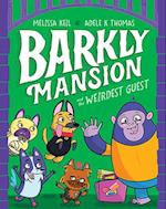 Barkly Mansion and the Weirdest Guest