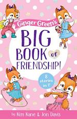 Ginger Green's Big Book of Friendship
