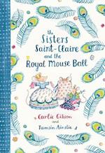 The Sisters Saint-Claire and the Royal Mouse Ball