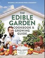 The Edible Garden Cookbook & Growing Guide