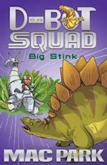 Big Stink: D-Bot Squad 4