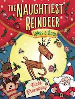 The Naughtiest Reindeer Takes a Bow