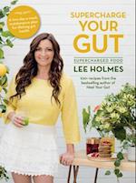 Supercharge Your Gut