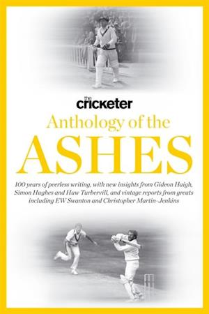 Cricketer Anthology of the Ashes