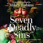 Seven Deadly Sins and One Very Naughty Fruit