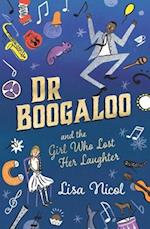 Dr Boogaloo and the Girl Who Lost Her Laughter