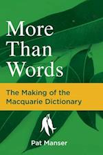 More Than Words: The Making of the Macquarie Dictionary