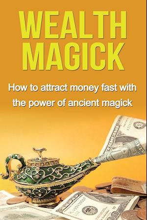 Wealth Magick