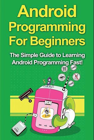 Android Programming For Beginners