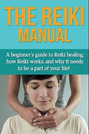 The Reiki Manual