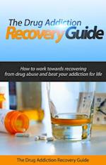 Drug Addiction Recovery Guide