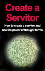 Create a Servitor