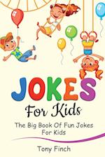 Jokes for Kids: The big book of fun jokes for kids 