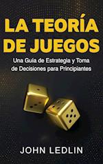 La Teoría de Juegos