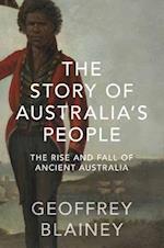 The Story of Australia’s People Vol. I