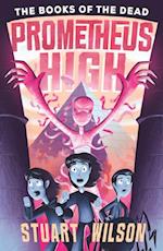 Prometheus High 2: The Books of the Dead