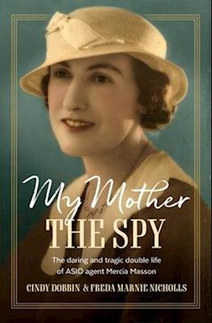 My Mother, the Spy