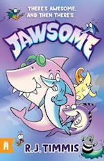 Jawsome: Jawsome 1