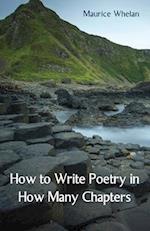 How to Write Poetry in How Many Chapters 