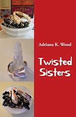 Twisted Sisters: and other stories 