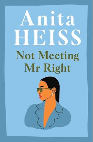 Not Meeting Mr Right