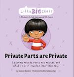 Private Parts are Private: Learning private parts are private and what to do if touched inappropriately 