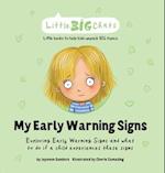 My Early Warning Signs: Exploring Early Warning Signs and what to do if a child experiences these signs 