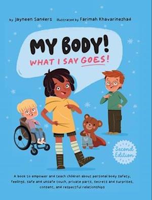My Body! What I Say Goes! 2nd Edition