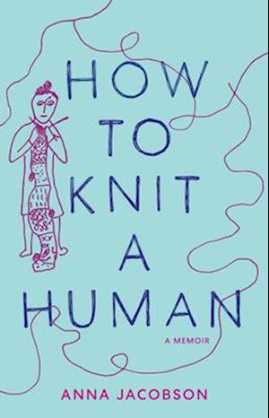 How to Knit a Human