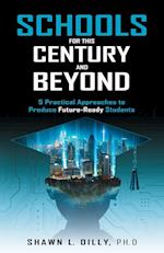 Schools for This Century and Beyond 