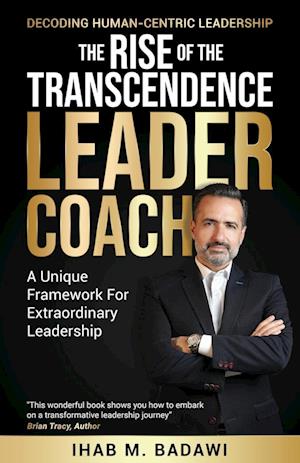 The Rise of the Transcendence Leader-Coach