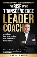 The Rise of the Transcendence Leader-Coach