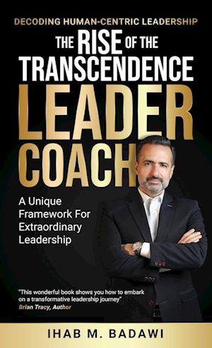 The Rise of the Transcendence Leader-Coach