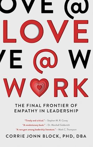 Love@Work: The Final Frontier of Empathy in Leadership