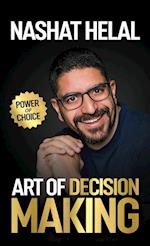 The Art of Decision Making