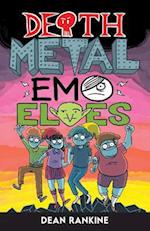 Death Metal Emo Elves - Book 1