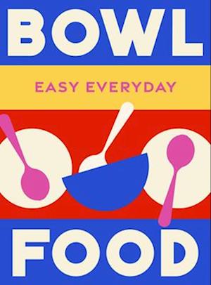 Bowl Food