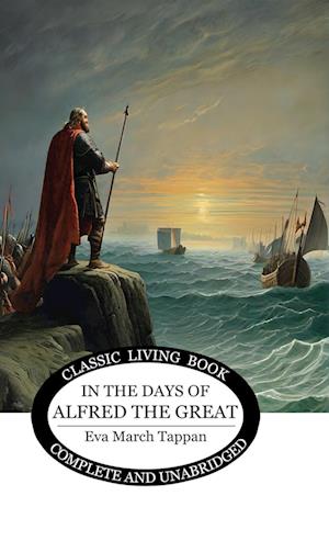 In the Days of Alfred the Great