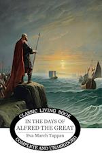 In the Days of Alfred the Great 
