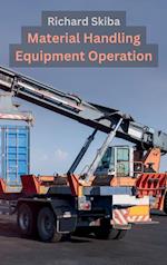 Material Handling Equipment Operation