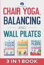 Chair Yoga, Balancing and Wall Pilates